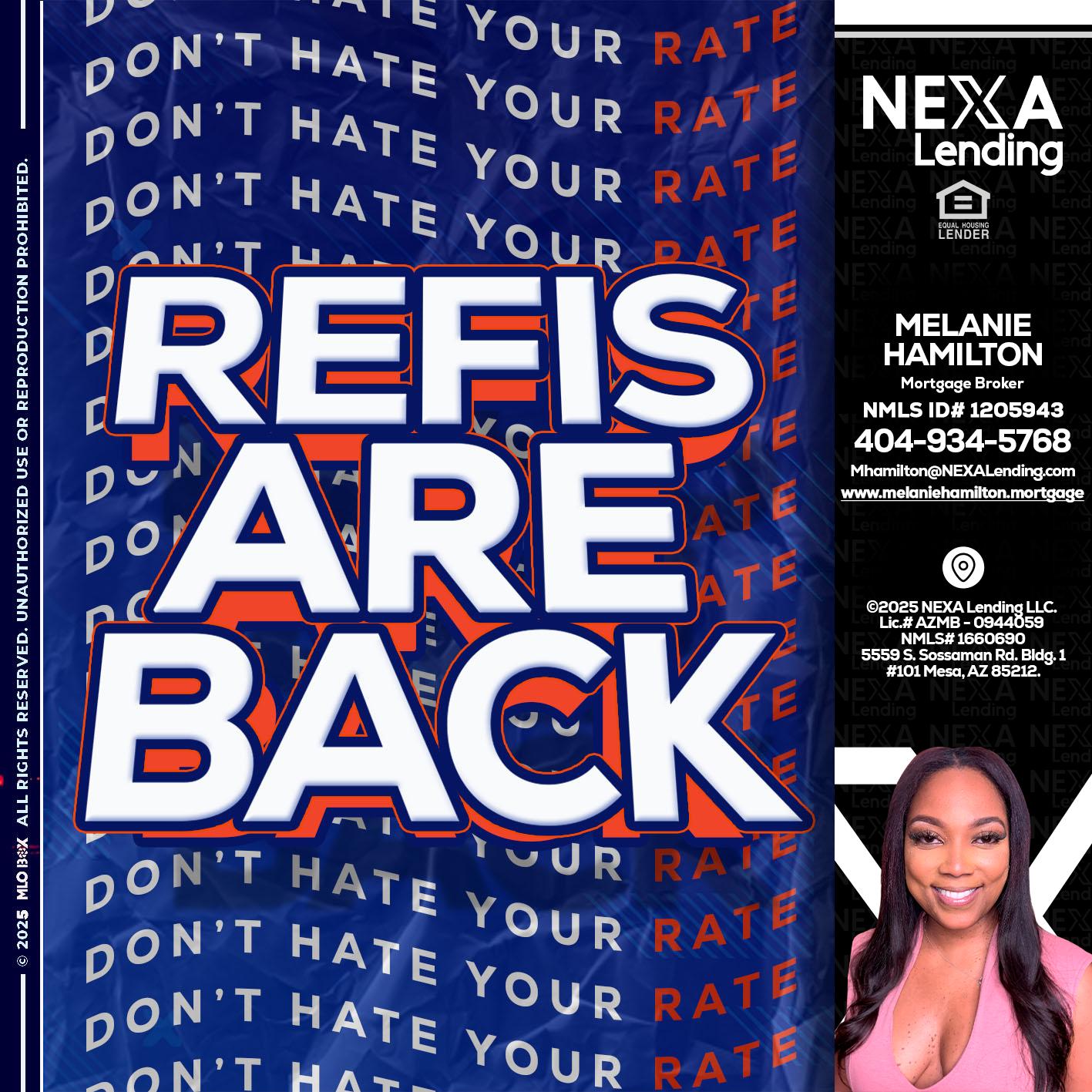refis are back - Melanie Hamilton -Loan Officer