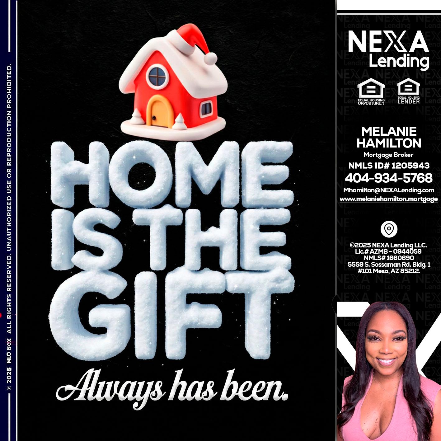 home is the gift - Melanie Hamilton -Loan Officer