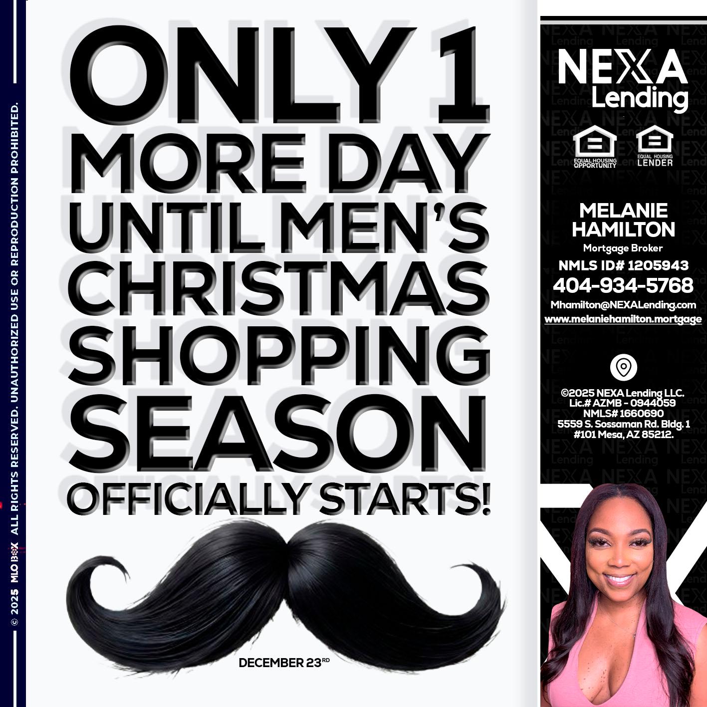 ONLY 1 DAY - Melanie Hamilton -Loan Officer