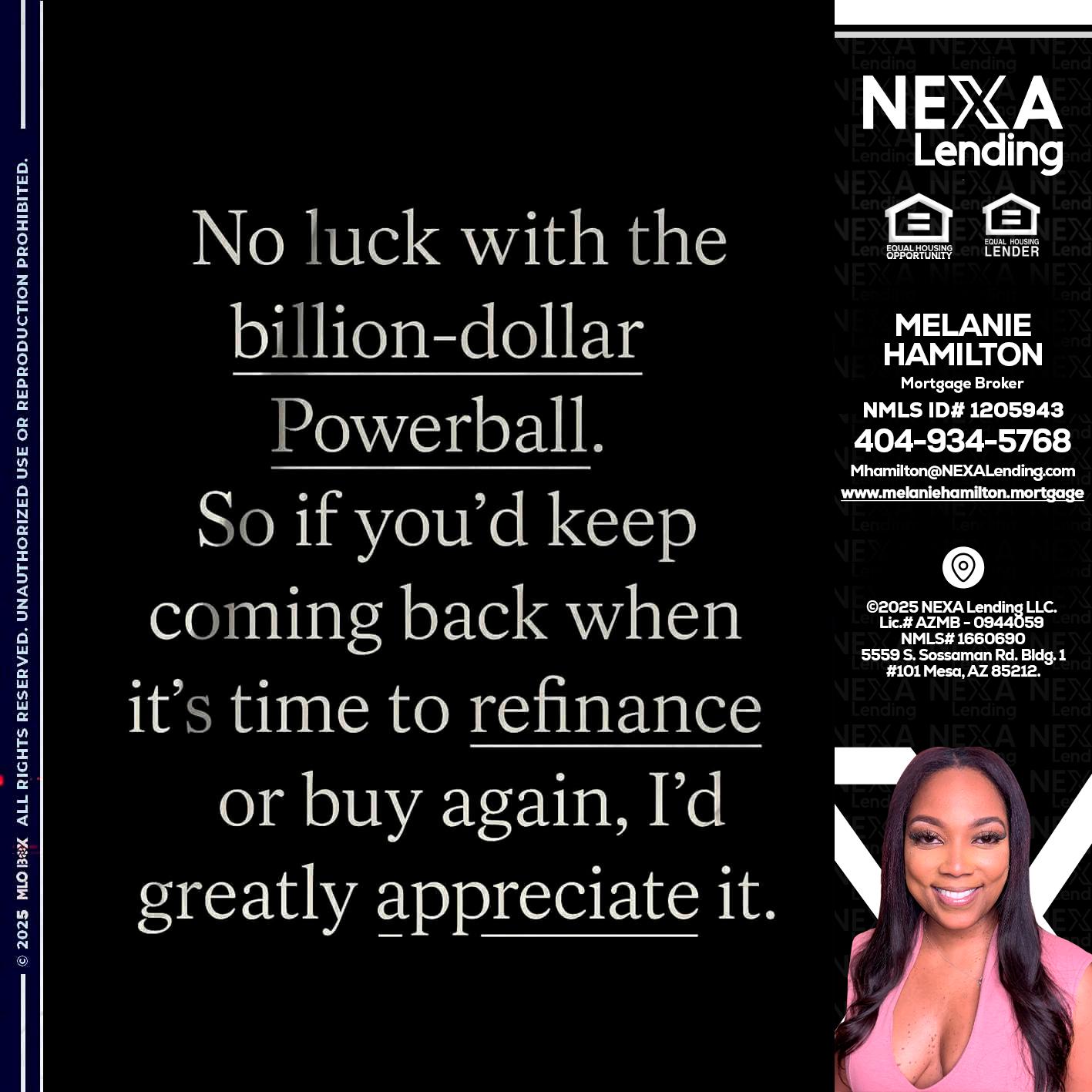 NO LUCK WITH - Melanie Hamilton -Loan Officer