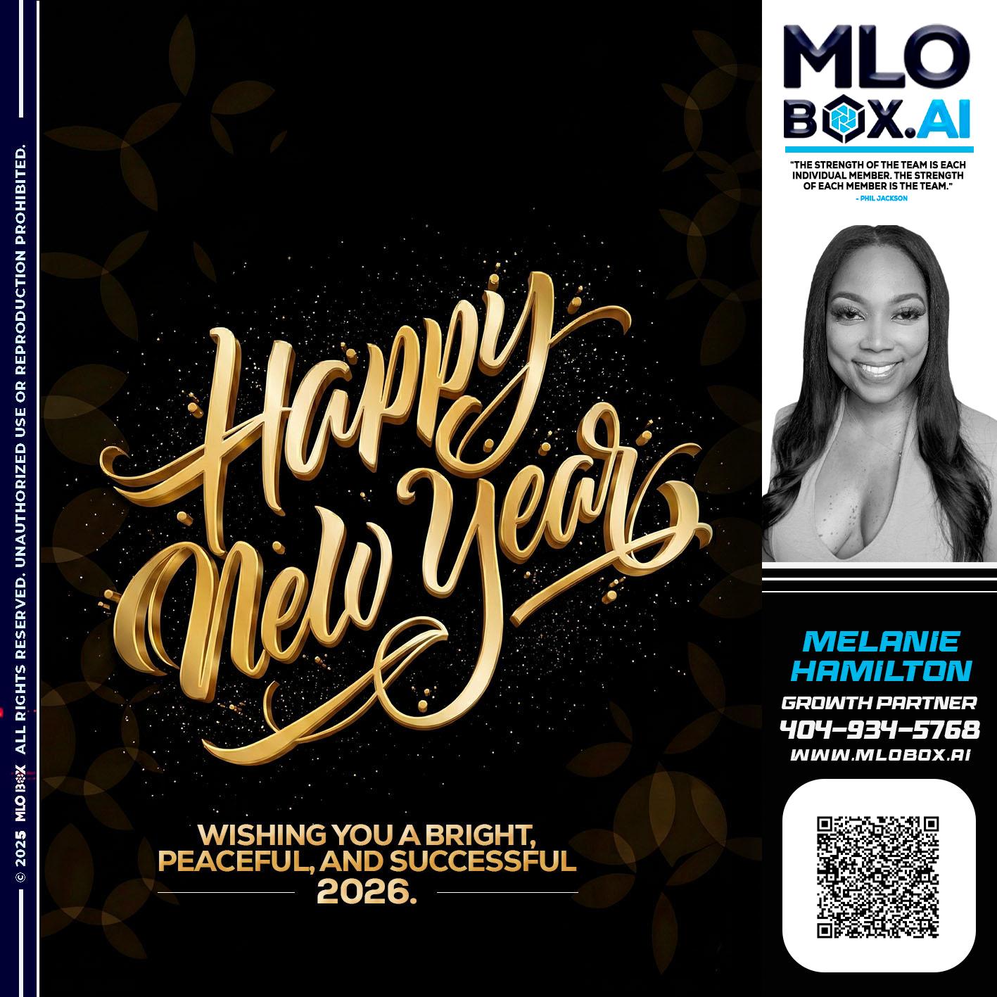 HAPPY NEW YEAR - Melanie Hamilton -Loan Officer