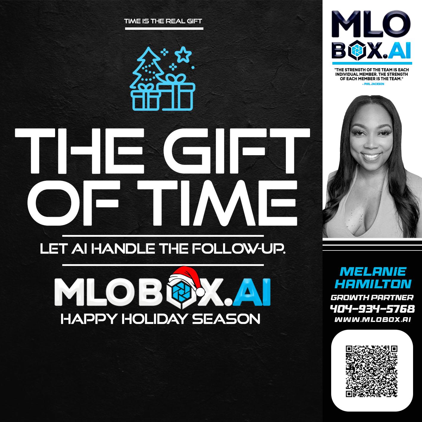 THE GIFT OF TIME - Melanie Hamilton -Loan Officer