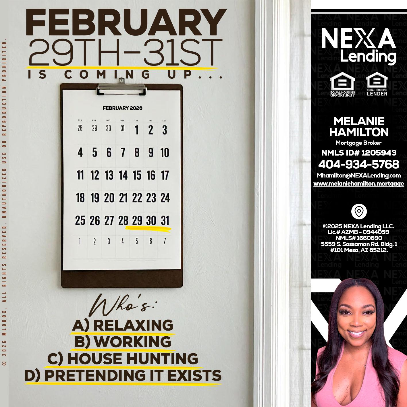 FEBRUARY 29-31 - Melanie Hamilton -Loan Officer
