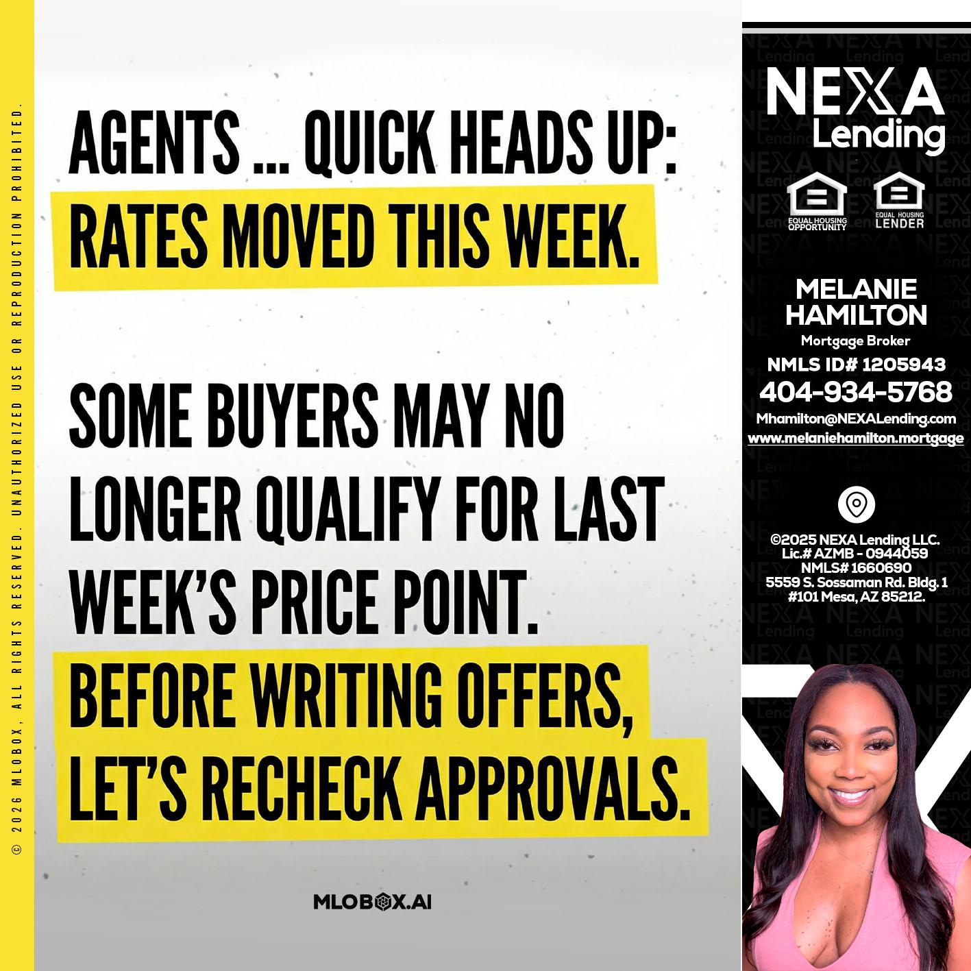 agents quick heads up - Melanie Hamilton -Loan Officer
