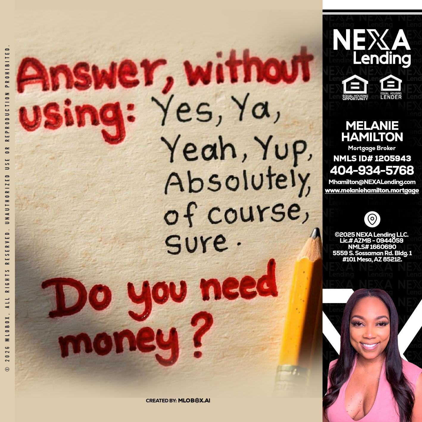 answer without - Melanie Hamilton -Loan Officer