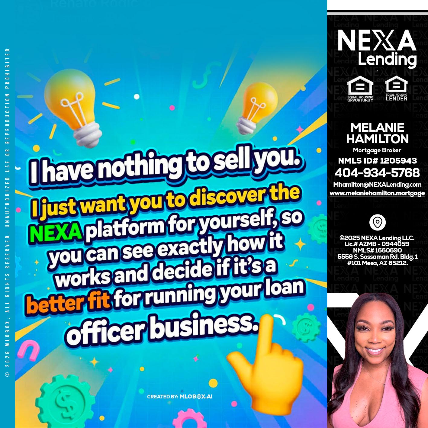 I HAVE NOTHING - Melanie Hamilton -Loan Officer