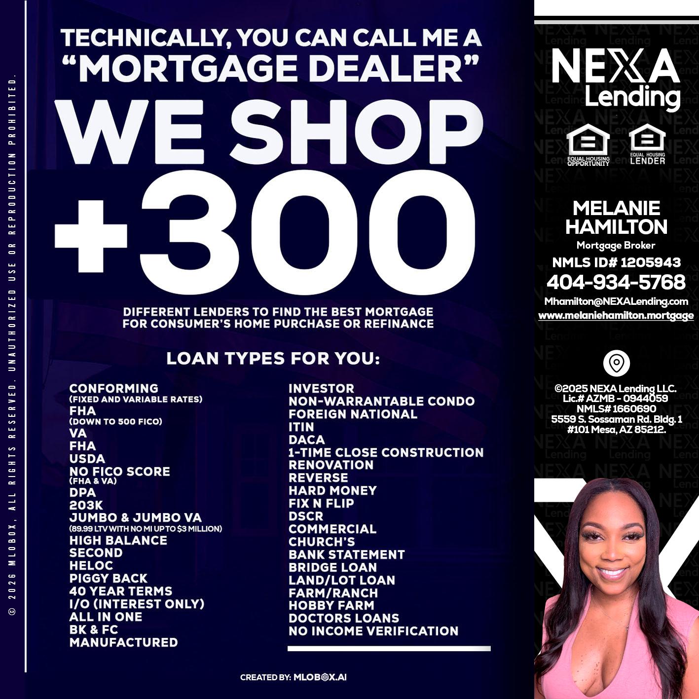 300+ LENDERS - Melanie Hamilton -Loan Officer