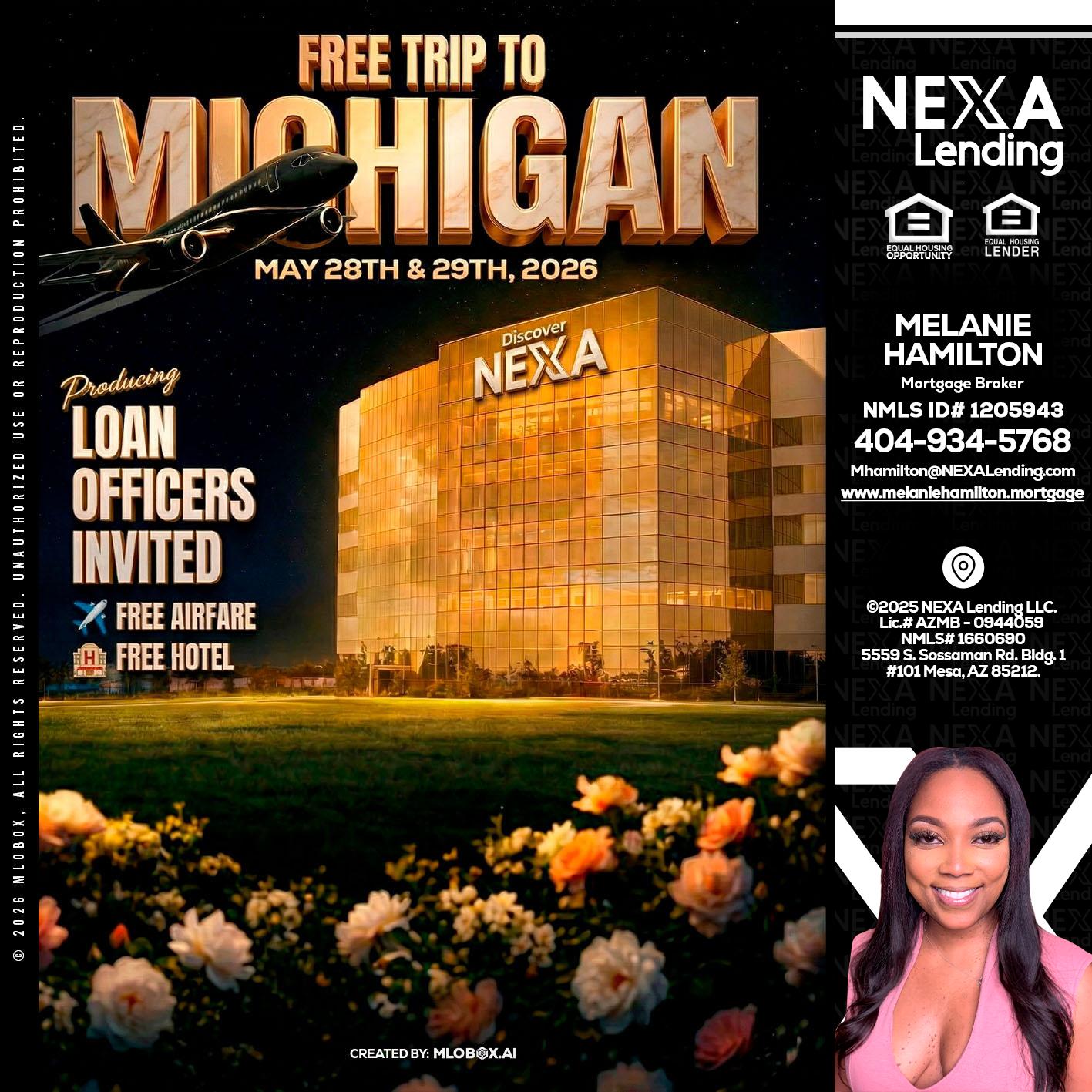 FREE TRIP TO MICHIGAN - Melanie Hamilton -Loan Officer