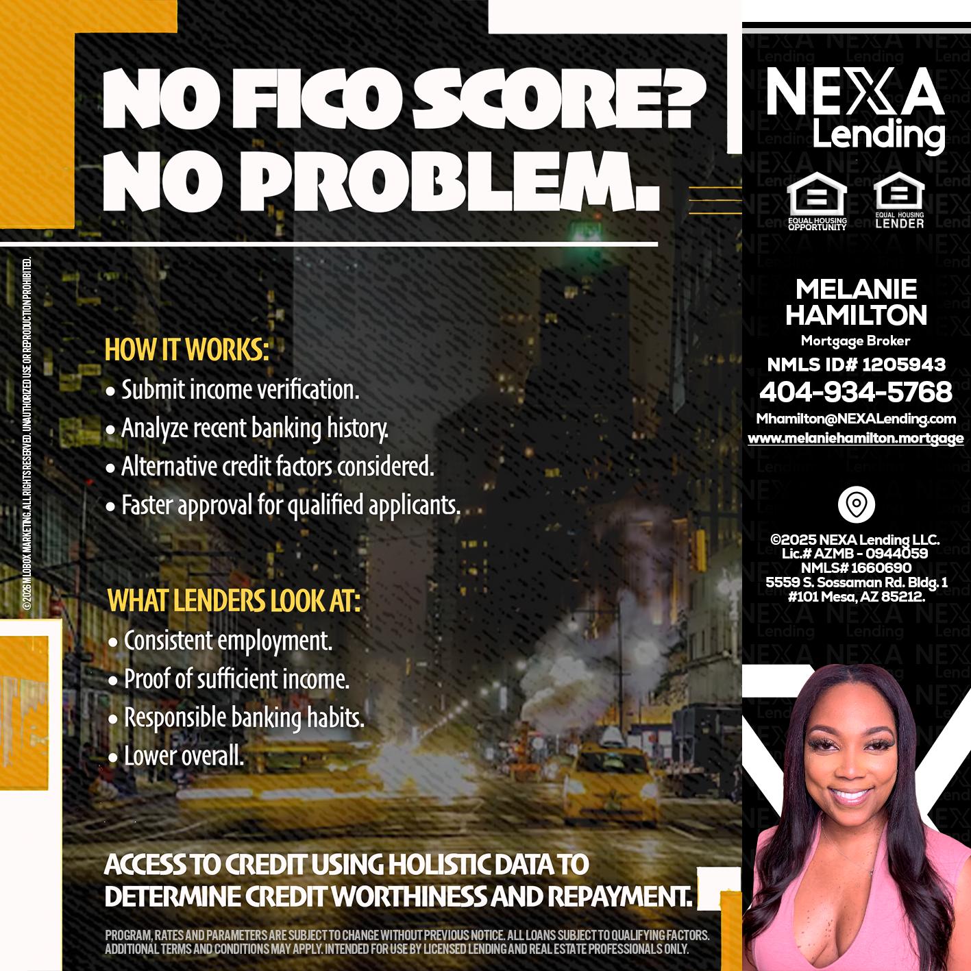 NO FICO SCORE? - Melanie Hamilton -Loan Officer