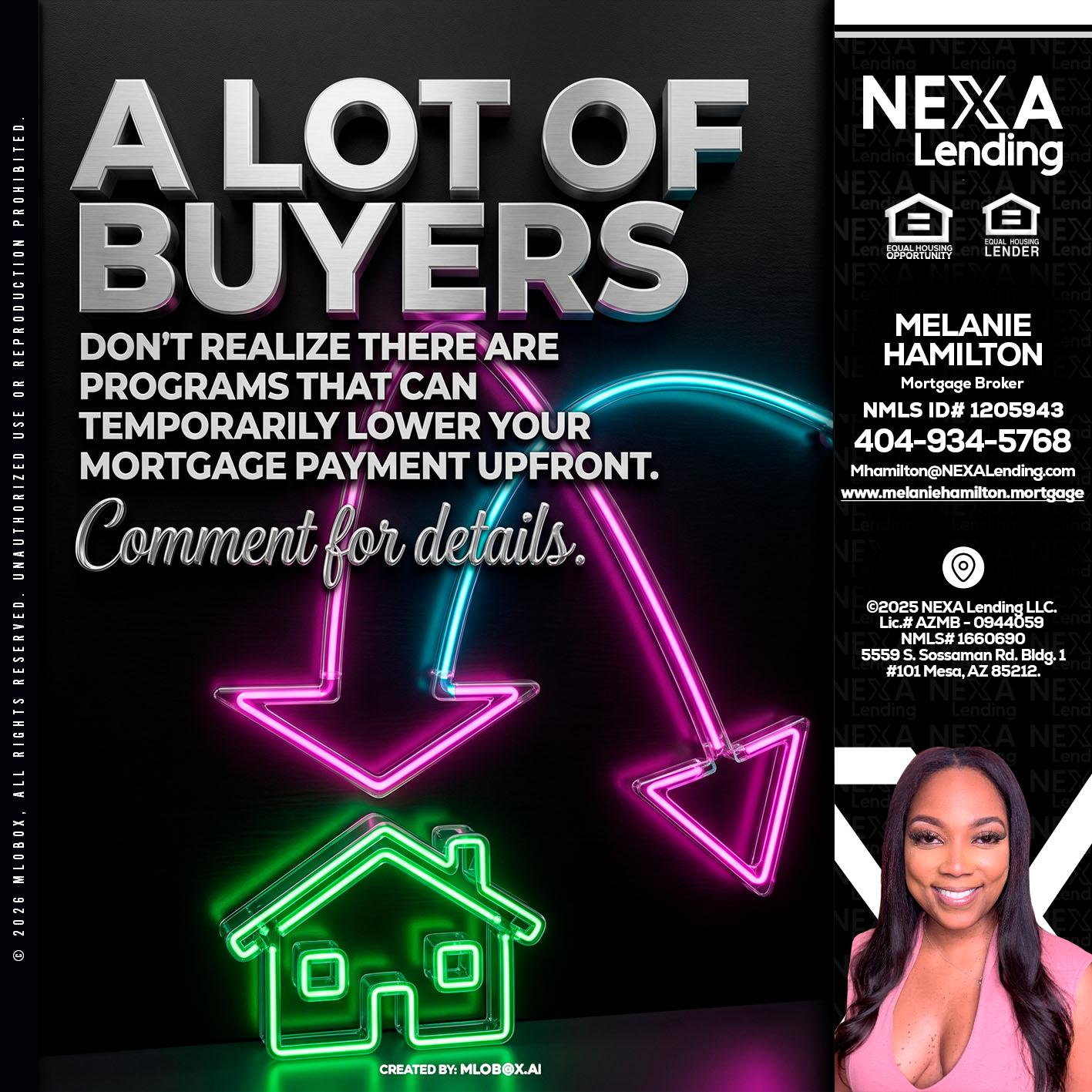 A LOT OF BUYERS - Melanie Hamilton -Loan Officer