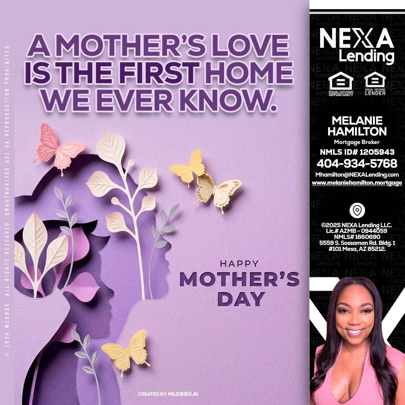MOTHERS DAY - Melanie Hamilton -Loan Officer