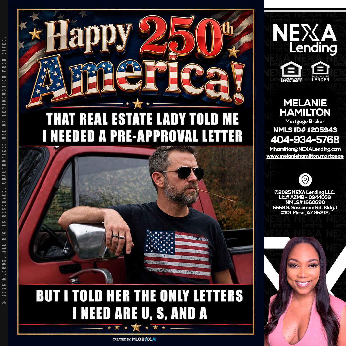 HAPPY 250 TH - Melanie Hamilton -Loan Officer