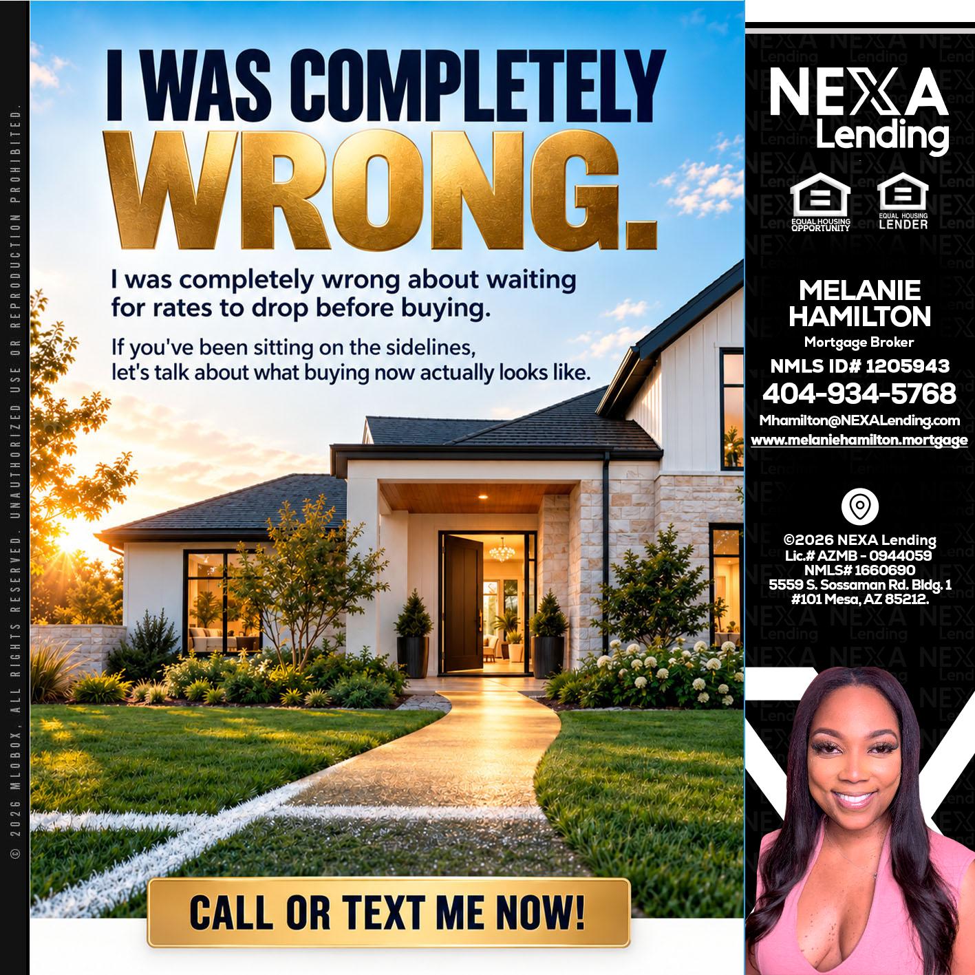I WAS COMPLETELY WRONG - Melanie Hamilton -Loan Officer