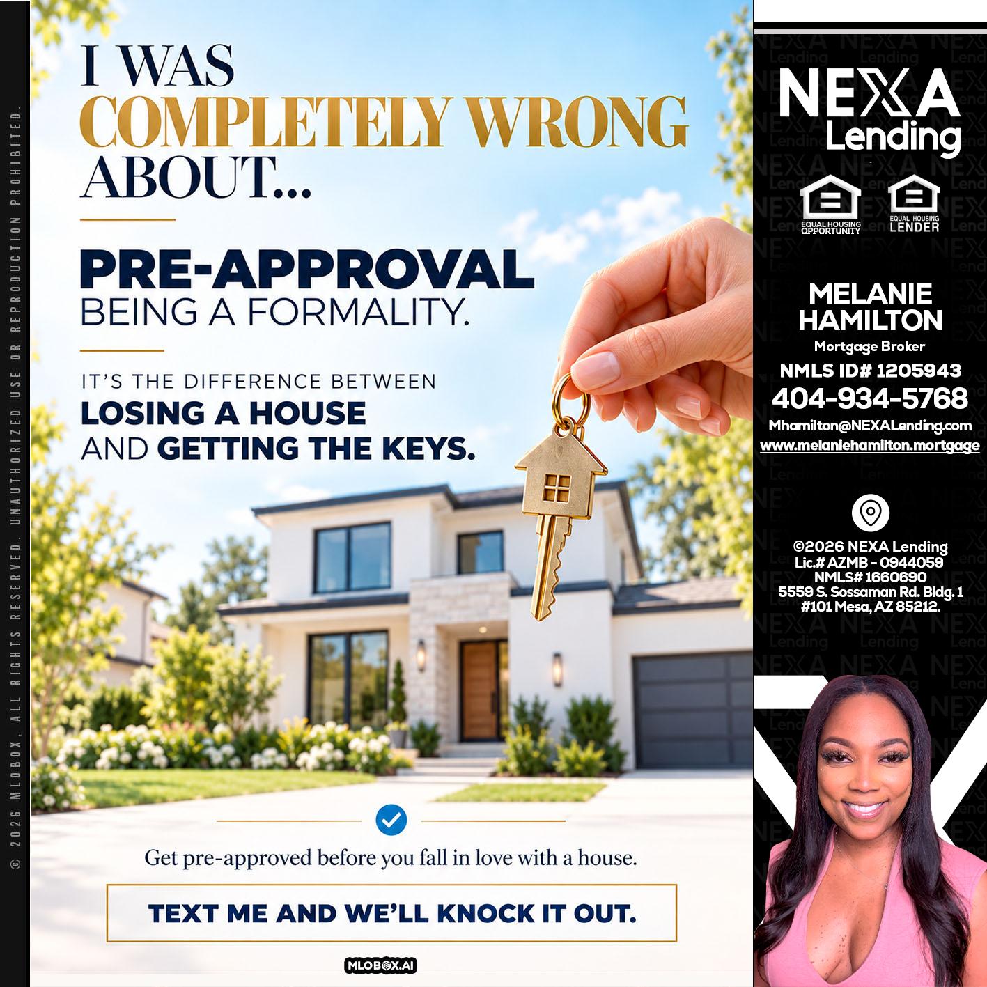 I WAS COMPLETALLY WRONG - Melanie Hamilton -Loan Officer